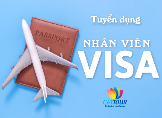 Tuyển Nhân viên Visa Du Lịch