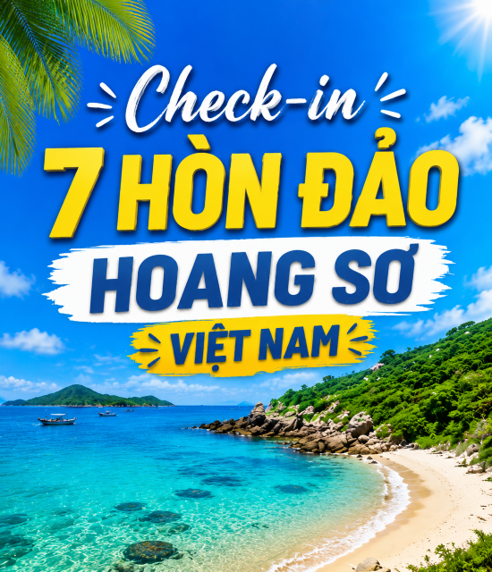 Check-in 7 Hòn Đảo Hoang Sơ tại Việt Nam Mùa Hè 2026 (Phú Quý, Côn Đảo, Cô Tô...)