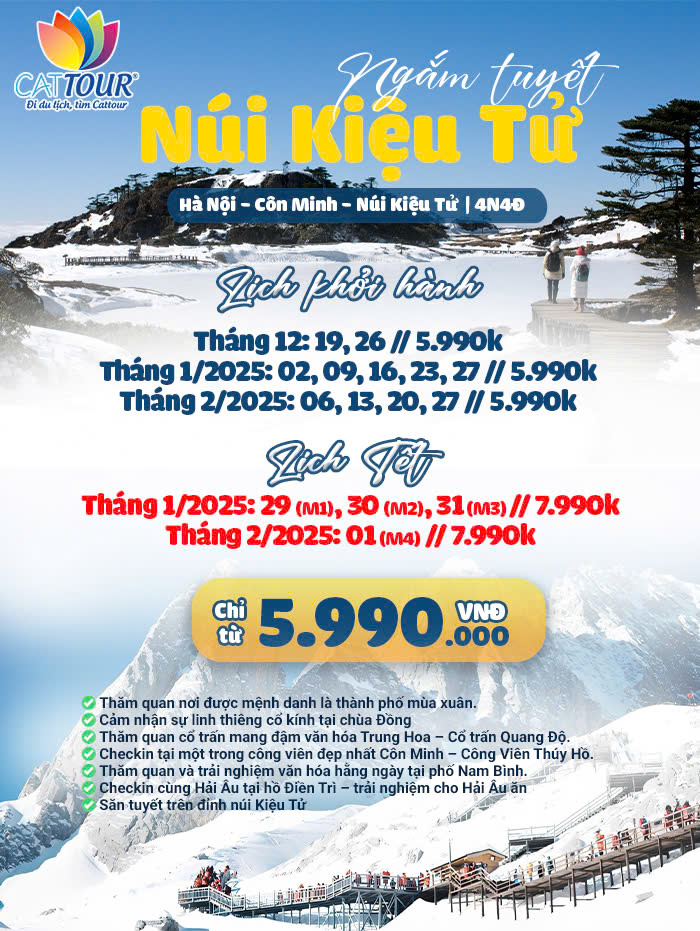 Tour Hà Nội - Côn Minh - Núi Kiệu Tử dịp Tết Nguyên Đán của Cattour với nhiều điểm nhấn nổi bật và lịch trình hấp dẫn